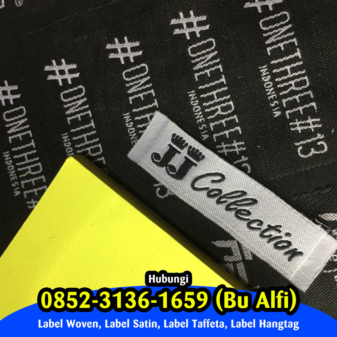 Pesan Label Hijab Brebes, Pesan Label Baju Brebes,  Pesan Label Kaos Brebes,  Pesan Label Woven Brebes,  Pesan Label Kulit Brebes,  Pesan Label Satin Brebes,  Pesan Label Hangtag Brebes,  Pesan Label Piterban Brebes,  Pesan Label Karet Brebes,  Pesan Label Tenun Brebes