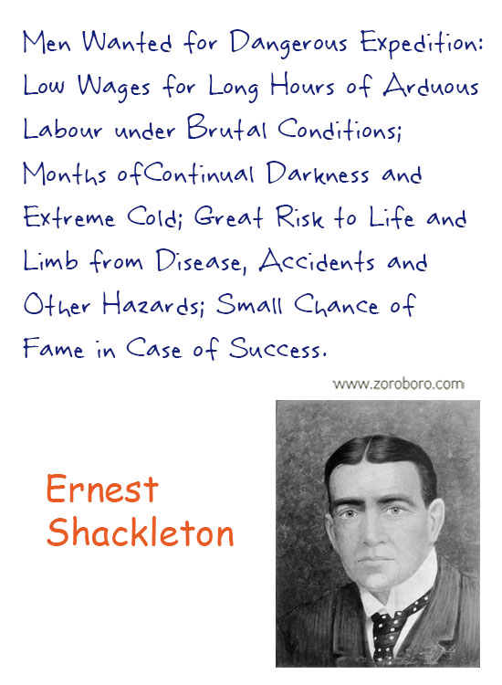 Ernest Shackleton Quotes. Courage Quotes, Endurance Shackleton's