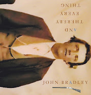 John Bradley's "And Thereby Everything"