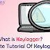 What is Keylogger? Complete Tutorial Of Keylogger