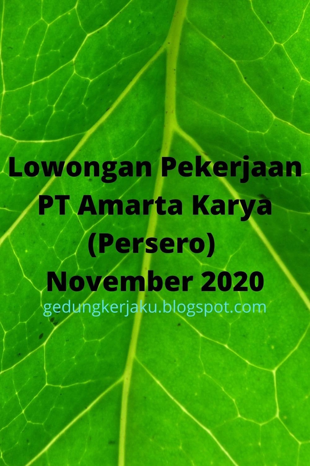 Lowongan Pekerjaan PT Amarta Karya (Persero) November 2020