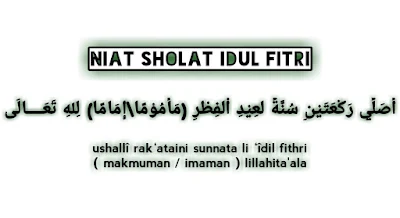 Niat Sholat Idul Fitri - laluahmad.com
