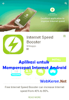 Mempercepat Internet Android dengan Aplikasi