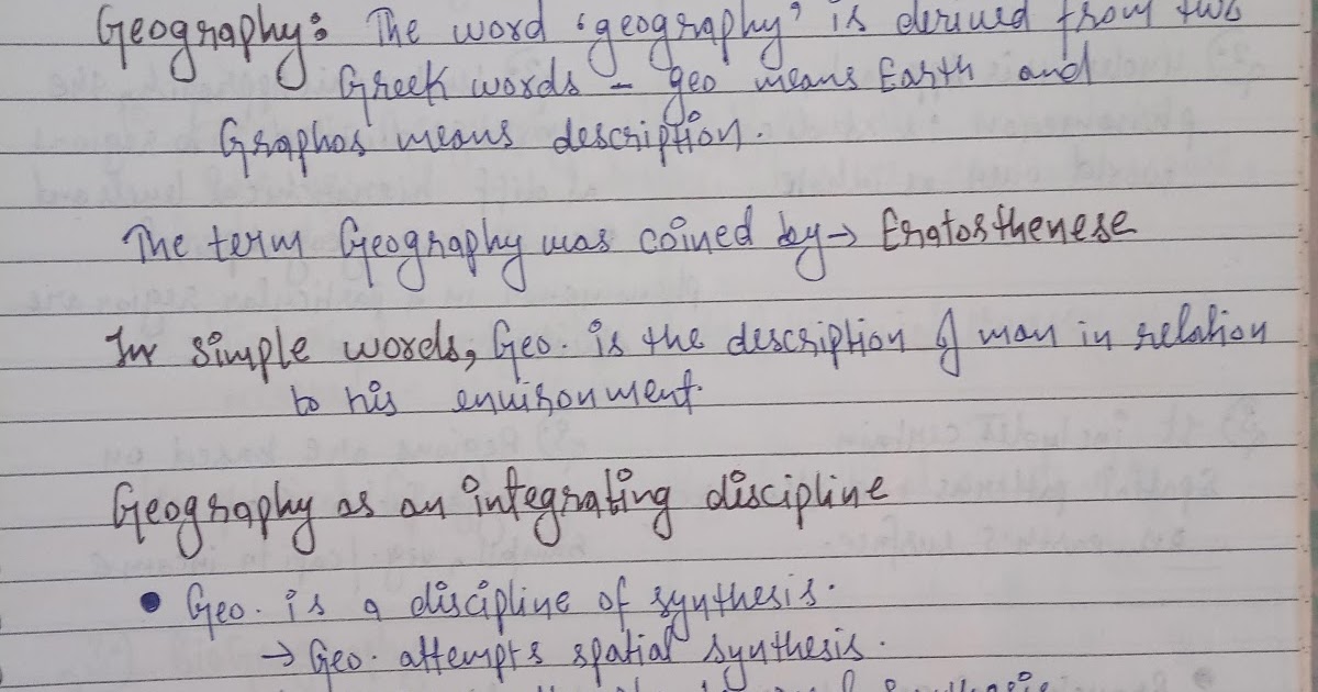 Handwritten Notes of GEOGRAPHY AS A DISCIPLINE Geography class 11th Humanities