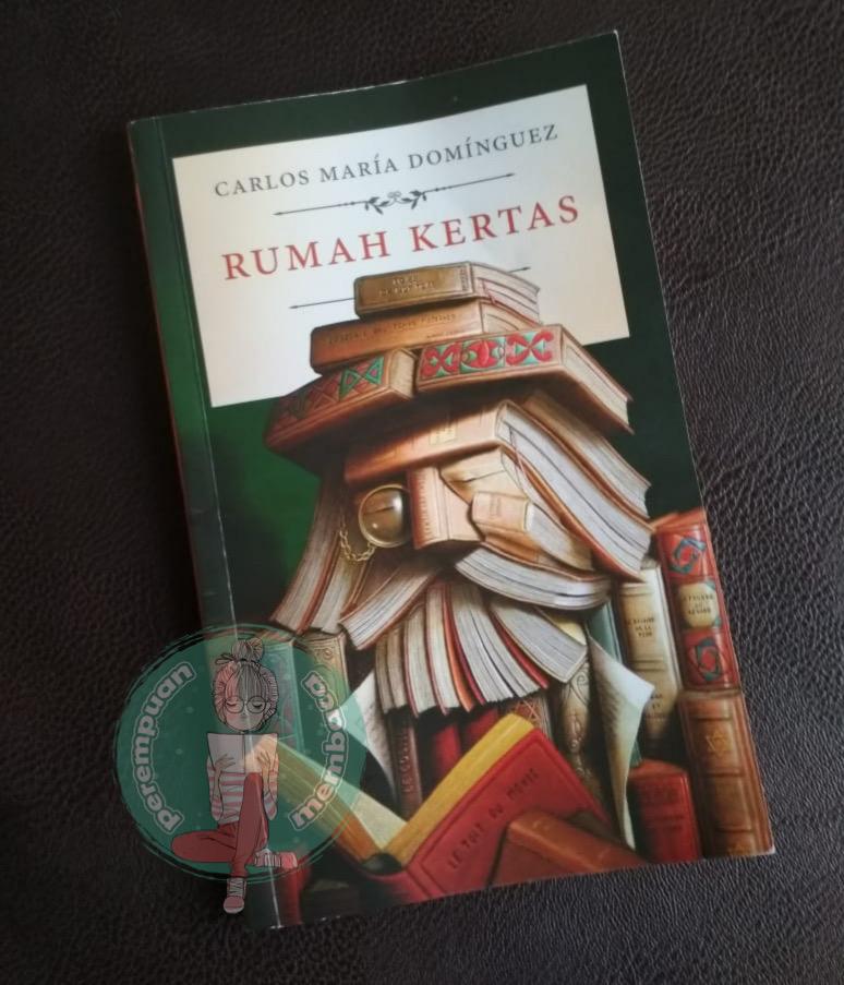 Resensi Buku Rumah Kertas Carlos Maria Dominguez Perempuan Membaca