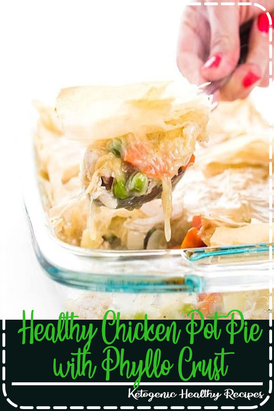 Healthy Chicken Pot Pie with Phyllo Crust Food Sharon