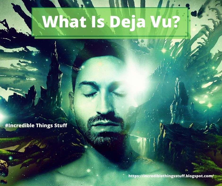 What Is Deja Vu?? And What Is the History of Deja Vu