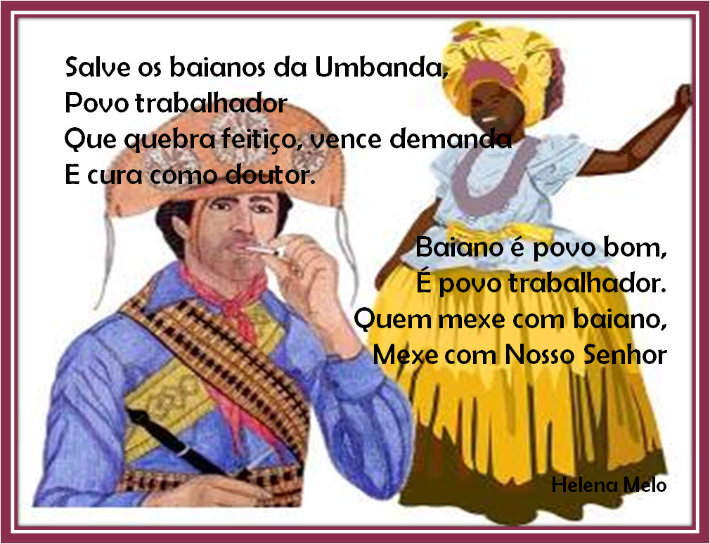BAIANOS NA UMBANDA COISAS DA VIDA BAIANOS NA UMBANDA COISAS DA VIDA