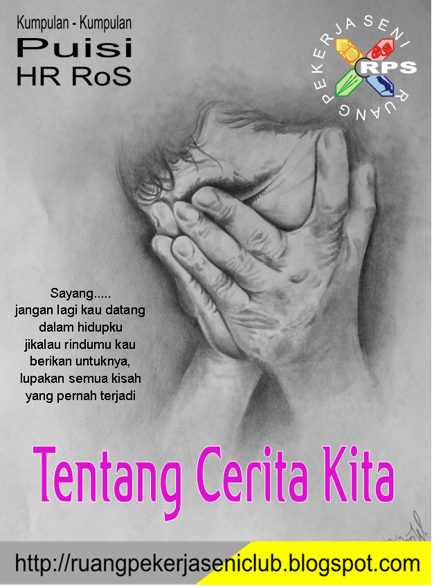 Beranda Puisi Kumpulan Puisi Hr Ros Tentang Cerita Kita