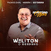 Weliton - O Gordinho - Promocional de Agosto / Setembro - 2020