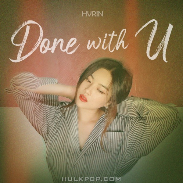 HVRIN – Done With U – Single