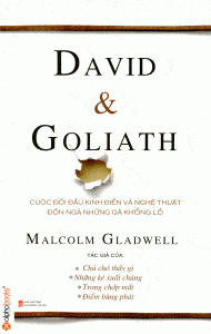 David & Goliath - Malcolm Gladwell