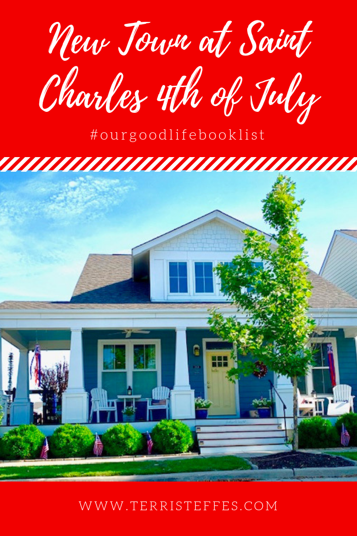 Fourth Of July In New Town Our Good Life