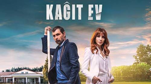 kagit ev paper house synopsis and cast turkish drama tv series synopsis website