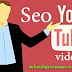 Seo Tips For Youtube Videos | Best 5+ SEO Tips For YouTube 2020
