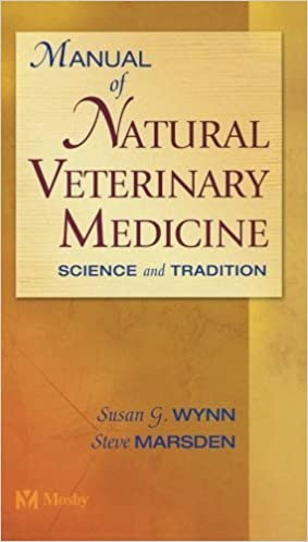 Manual of Natural Veterinary Medicine Science and Tradition