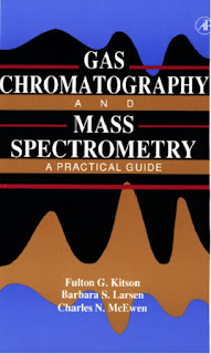 Gas Chromatography and Mass Spectrometry ,1st Edition