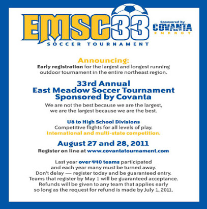 2011 EMSC 33RD ANNUAL SOCCER TOURNAMENT Sponsored by Covanta Uniondale New York USA Aug 27-28, 2011
