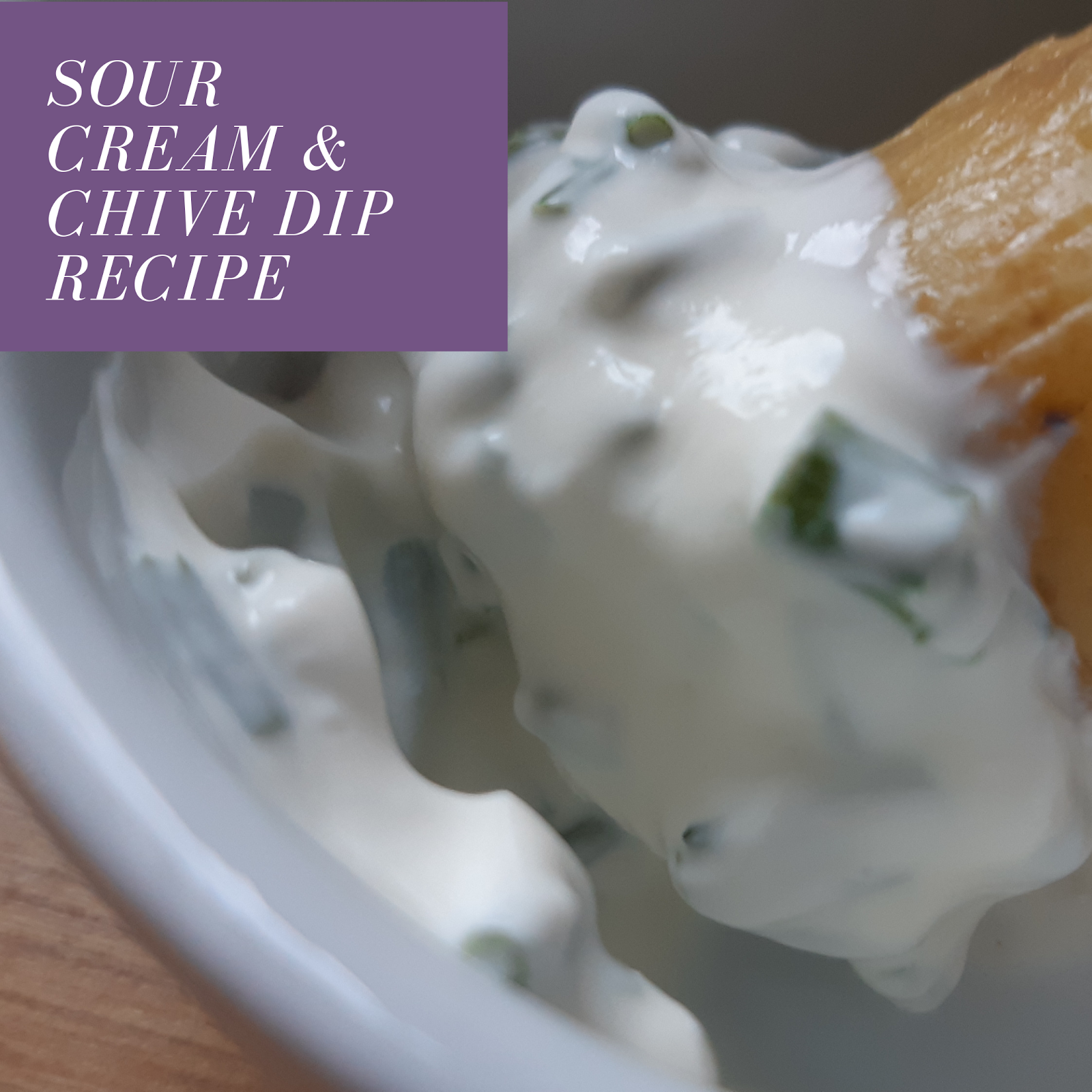 simplycrafting Sour Cream and Chives Dip Recipe
