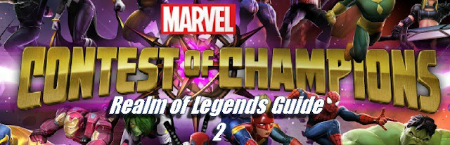 Realm of Legends Guide 2 – Marvel’s Contest of Champions