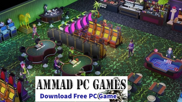 Grand Casino Tycoon Full Version | High compressed | Repack PC Game