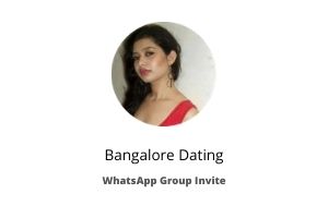 bangalore dating whatsapp group link