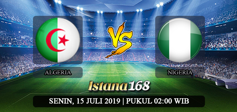 Prediksi Algeria vs Nigeria 15 Juli 2019