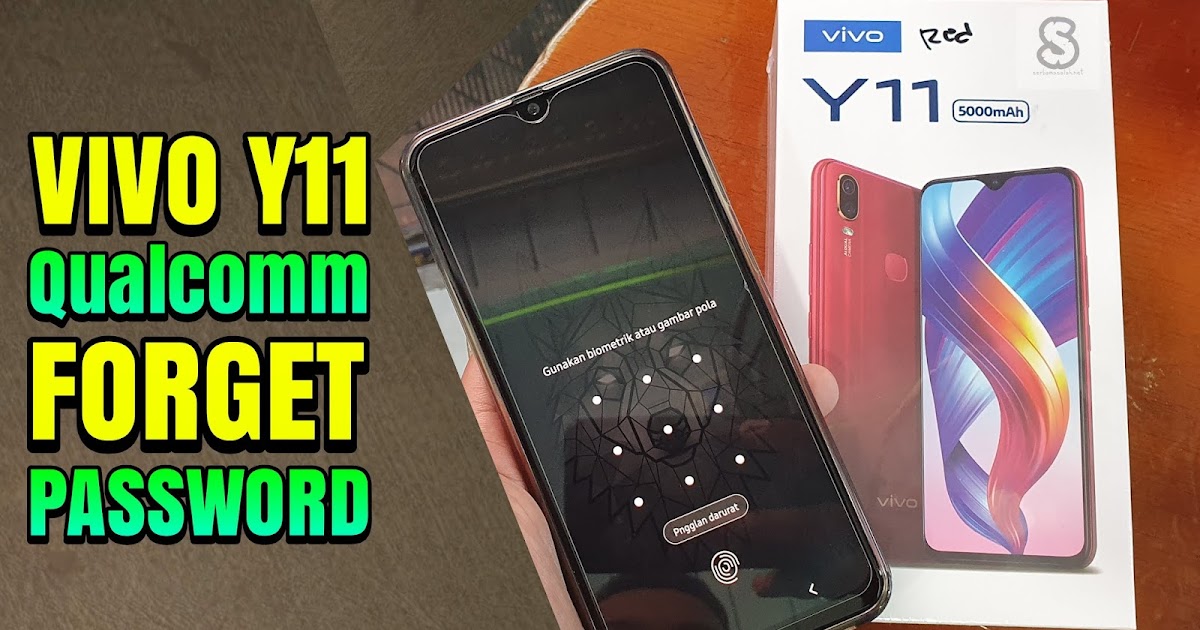 Vivo Y11 Qualcomm Snapdragon Mengatasi Lupa Pola, Password ...