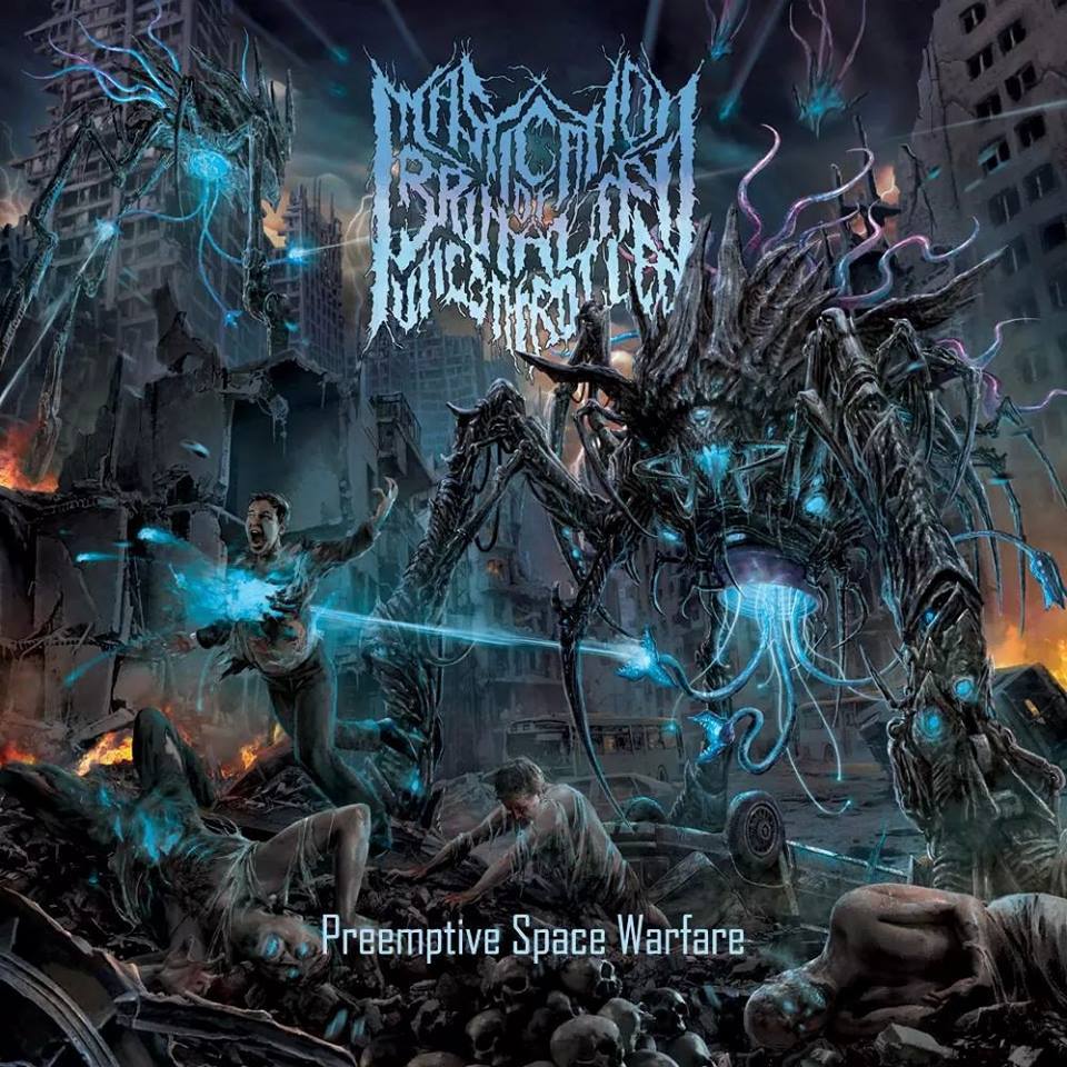 Mastication of Brutality Uncontrolled - Preemptive Space Warfare (2015)