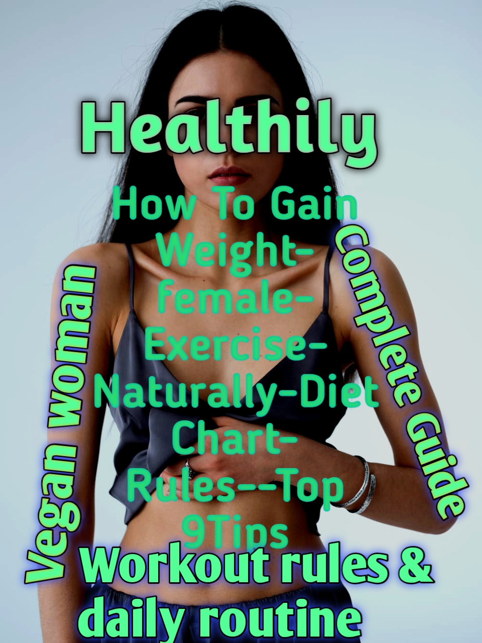 How-To-Gain-Weight-Healthily-For-Females.