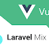 Laravel Mix dengan VueJS