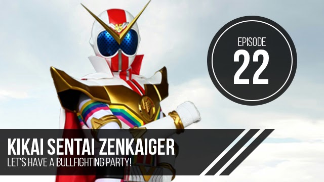 Kikai Sentai Zenkaiger Episode 22 English Subbed ~ Zekozimo