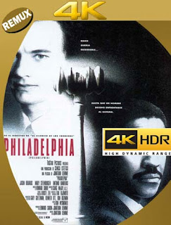 Philadelphia [1993] 4K REMUX 2160p UHD [HDR] Latino [GoogleDrive]