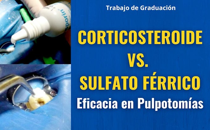 PDF: Eficacia del Corticosteroide vs. Sulfato Férrico en Pulpotomías de dientes temporales en niños de 5-7 años