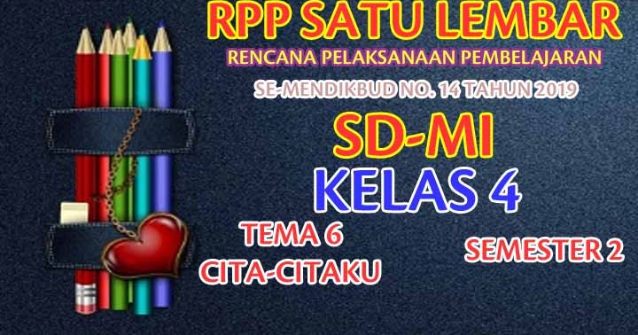 Download RPP 1 Lembar Kelas 4 SD Tema 6 Semester 2 Download RPP 1 Lembar Kelas 4 SD Tema 6 Semester 2
