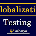 Globalization Testing With Example 