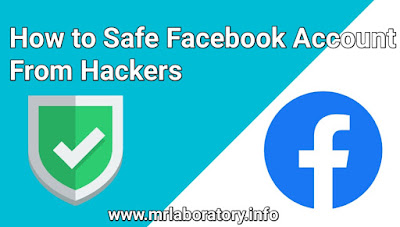 How to safe facebook account from hackers