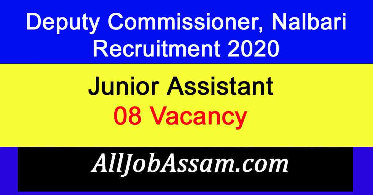 Deputy Commissioner, Nalbari Recruitment 2020