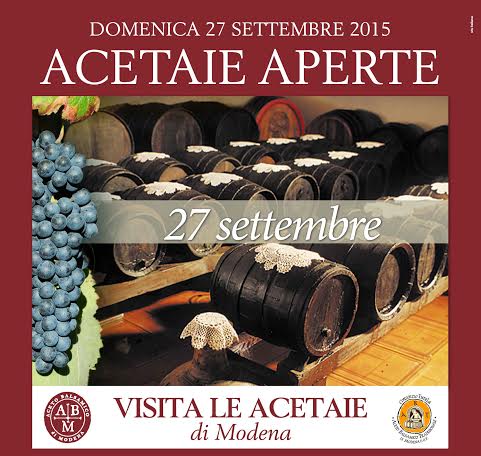 acetaie aperte. 27 settembre 2015, nel modenese, alla scoperta di un prodotto d'eccellenza 