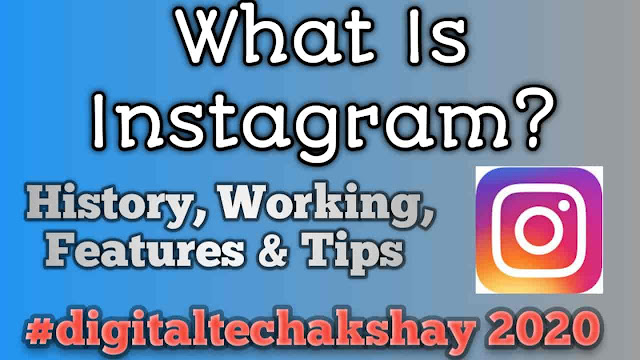 What is Instagram?, How to use Instagram?, How to create a personal and business account on Instagram?,What is the main purpose of Instagram?, What is Instagram and why use it?, What is the meaning of Instagram?, Instagram Stories, Instagram Direct,Photographic filters