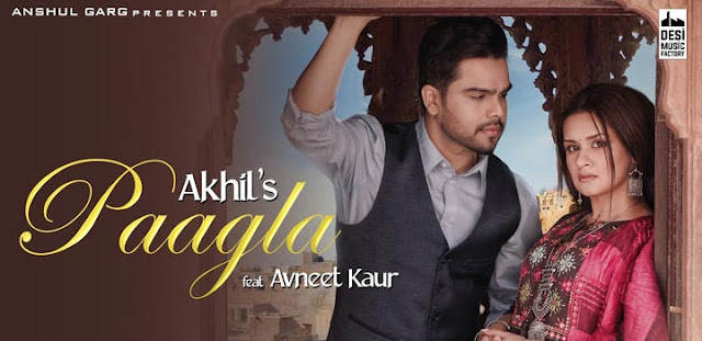 Paagla Lyrics - Akhil | New Punjabi Song 2021