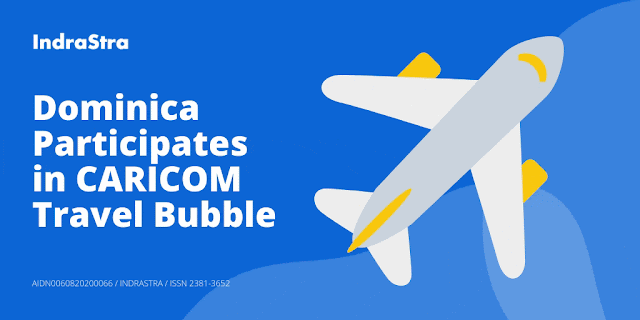 Dominica Participates in CARICOM Travel Bubble