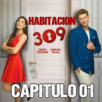 HABITACION 309 - CAPITULO 01 - HABITACION 309 - EN ESPAÑOL