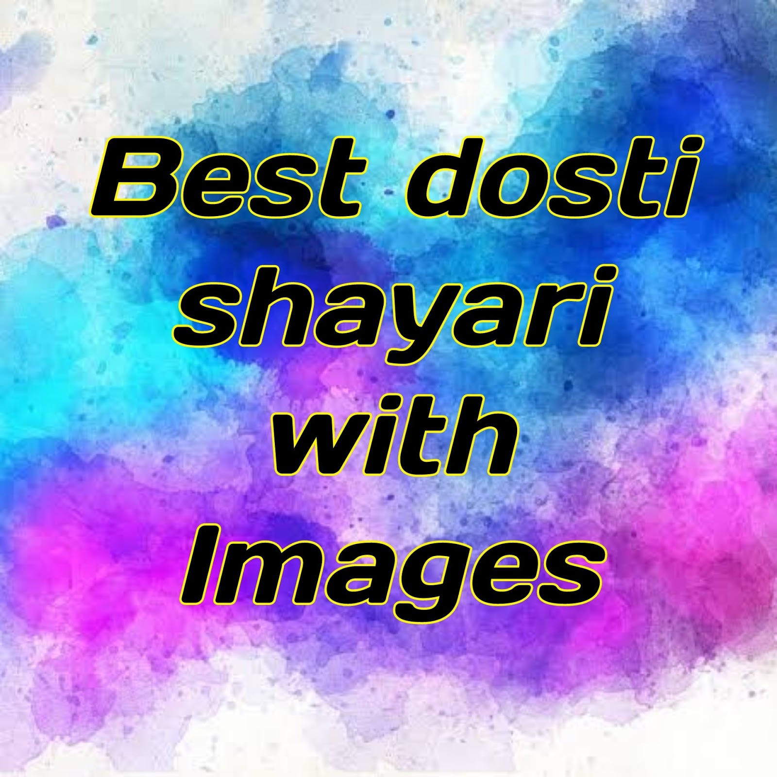 Best Dosti Shayari With Images Best Dosti Shayari With Images