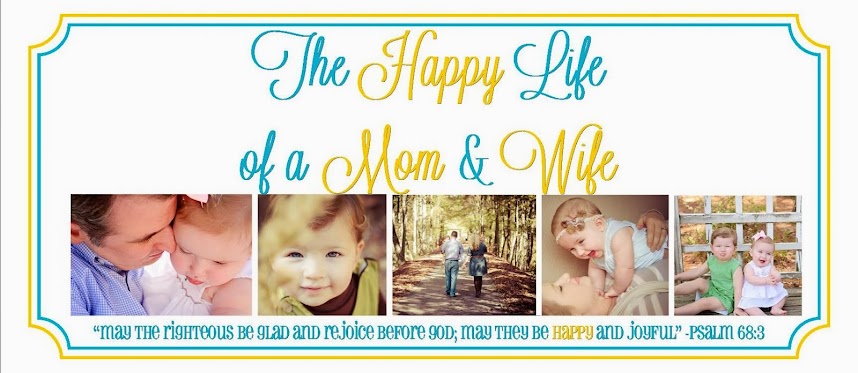 The Happy Life of a Mom & Wife