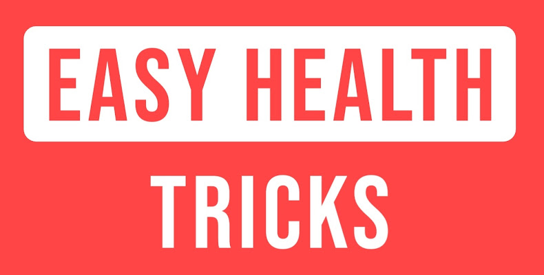 Health Tips &amp; Tricks