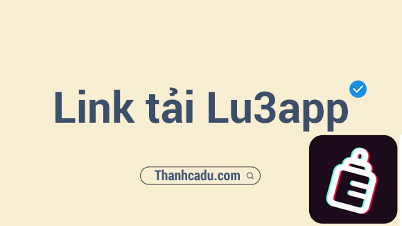 Lu3app cho iOS - Lu3app apk là gì? - Thành cá đù