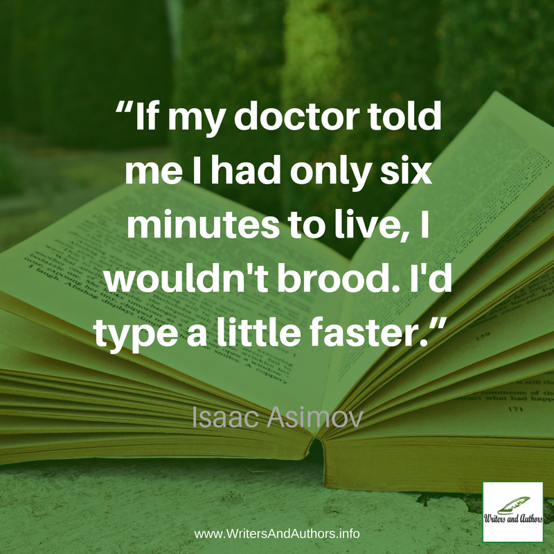 Motivational Quotes To Keep You Writing | Writers and Authors