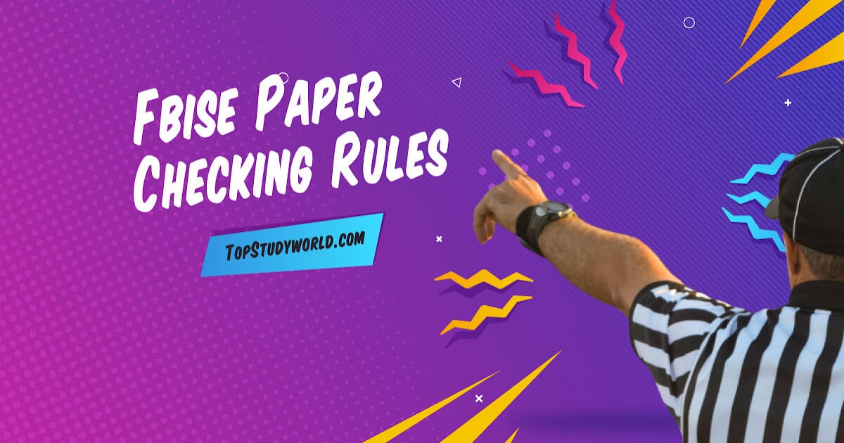 FBISE Paper ReChecking Rules 2019 6 Rules You Need to Know Top