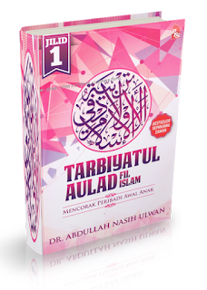 Tarbiyatul Aulad Fil Islam ~ Jalan menuju TAQWA